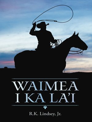 cover image of Waimea I Ka La'i
